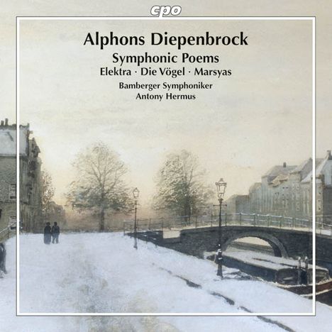 Alphons Diepenbrock (1862-1921): Symphonische Dichtungen, CD