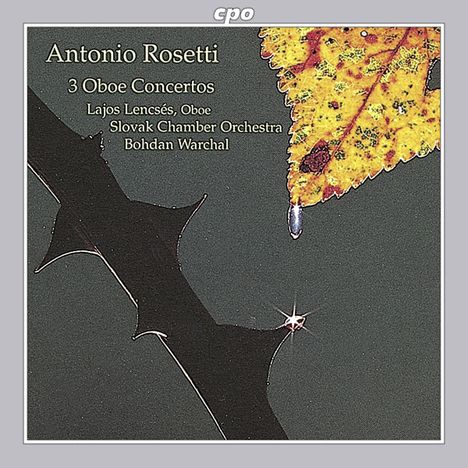 Antonio Rosetti (1750-1792): Oboenkonzerte C-dur,D-dur,F-dur (Murray C28,31,33), CD