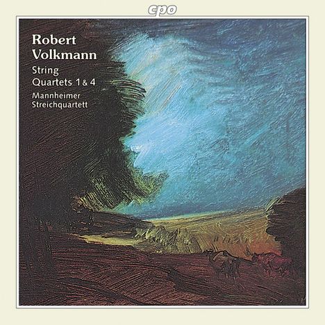 Robert Volkmann (1815-1883): Streichquartette Nr.1 &amp; 4, CD