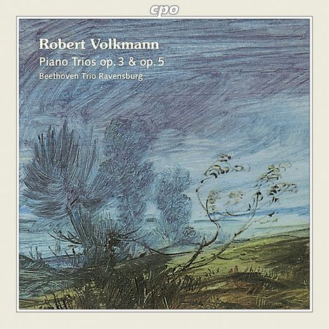 Robert Volkmann (1815-1883): Klaviertrios op.3 &amp; op.5, CD