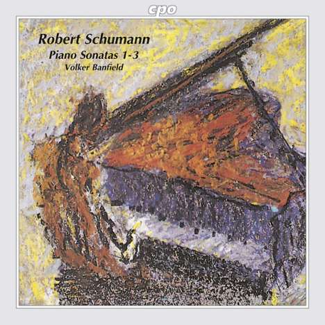 Robert Schumann (1810-1856): Klaviersonaten Nr.1-3, CD