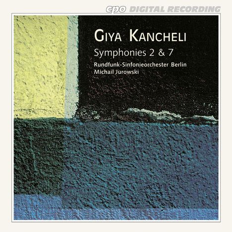 Giya Kancheli (1935-2019): Symphonien Nr.2 &amp; 7, CD