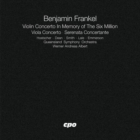 Benjamin Frankel (1906-1973): Violinkonzert "In Memory of the Six Million", CD