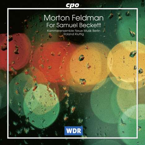 Morton Feldman (1926-1987): For Samuel Beckett, CD