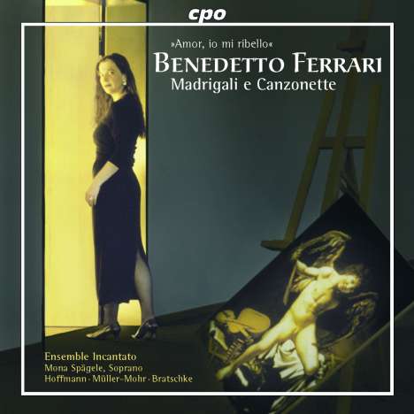 Benedetto Ferrari (1603-1681): 14 Madrigali e Canzonette, CD