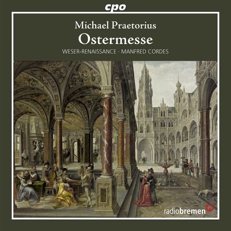 Michael Praetorius (1571-1621): Ostermesse, CD