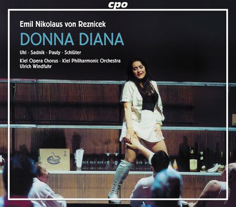 Emil Nikolaus von Reznicek (1860-1945): Donna Diana, 2 CDs
