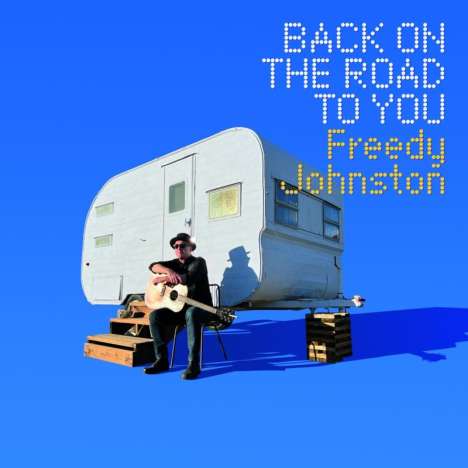 Freedy Johnston: Back On The Road To You, CD