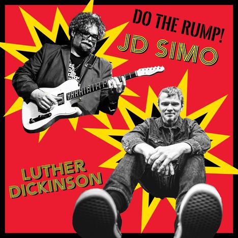 Luther Dickinson &amp; J.D. Simo: Do The Rump!, CD