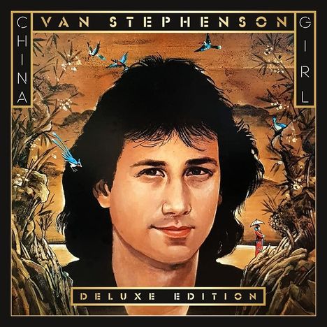 Van Stephenson: China Girl (Deluxe Edition), 2 CDs