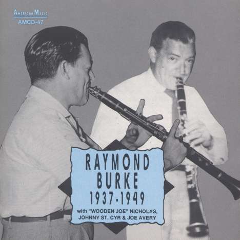 Raymond Burke (1904-1986): Raymond Burke 1937-1949, CD