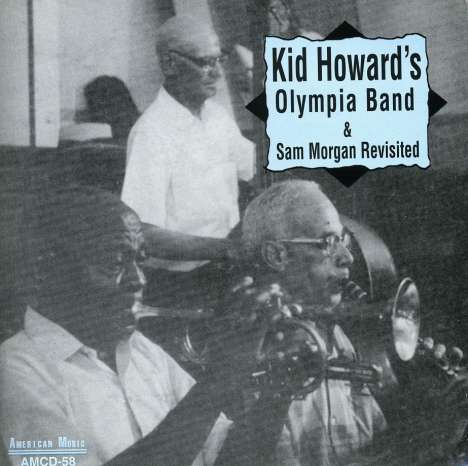 Kid Howard: Olympia Band &amp; Sam Morgan Revi, CD