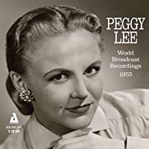 Peggy Lee (1920-2002): World Broadcast 1955, 2 CDs