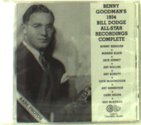 Benny Goodman (1909-1986): Bill Dodge All-Star Recordings Com., CD