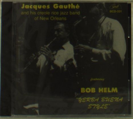 Jacques Gauthe (geb. 1939): Yerba Buena Style, CD