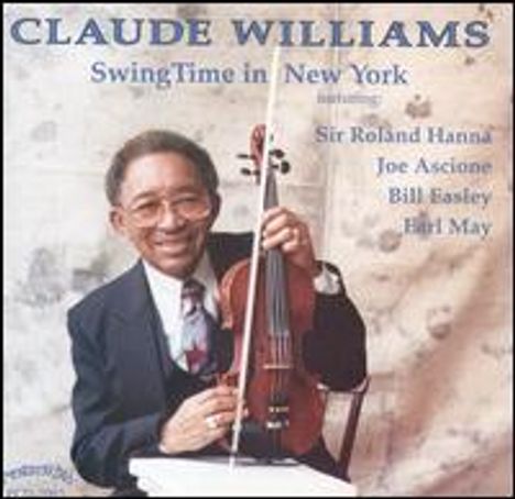 Claude Williams (1908-2004): Swing Time In New York, CD