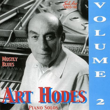 Art Hodes (1904-1993): Piano Solos Vol.2, CD