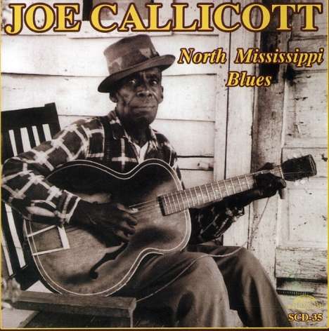 Joe Callicott: North Missisippi Blues, CD
