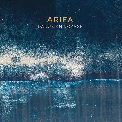 Arifa: Danubian Voyage, CD