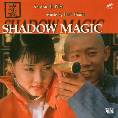Lida Zhang (20. Jahrhundert): Filmmusik: Shadow Magic (Filmmusik), CD