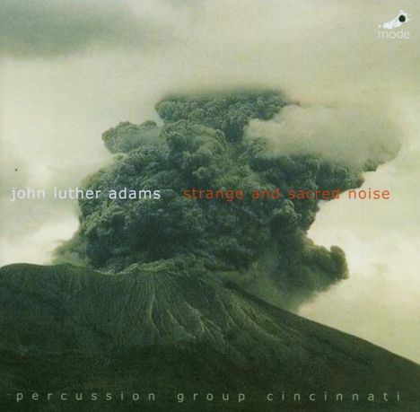 John Luther Adams (geb. 1953): Kammermusik für Percussion "Strange &amp; Sacred Noise", DVD