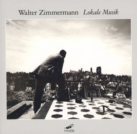 Walter Zimmermann (geb. 1949): Lokale Musik, 3 CDs