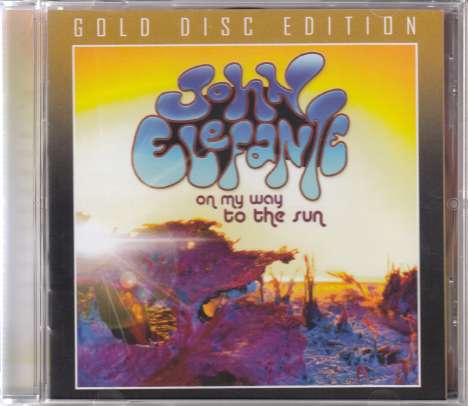 John Elefante: On My Way To The Sun (Gold Disc Edition), CD