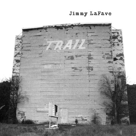 Jimmy LaFave: Trail One, 2 CDs