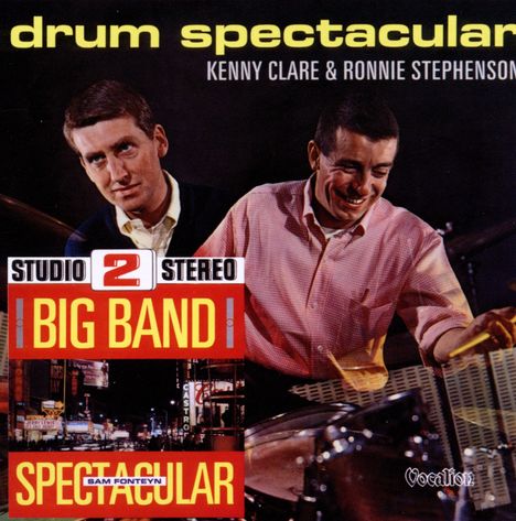 Kenny Clare &amp; Ronnie Stephenson: Big Band Spectacular / Drum Spectacular, CD