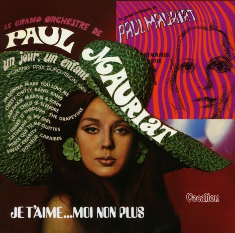 Paul Mauriat: Un Jour,Un Enfant / Je T'Aime...Moi Non Plus, CD