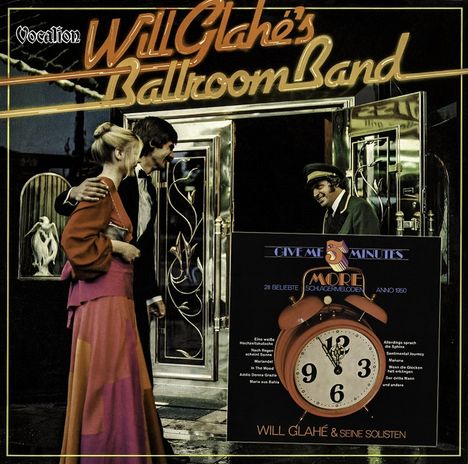 Will Glahé: Give Me Five Minutes More &amp; Bill Glahé's Ballroom Band, CD