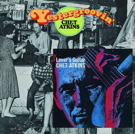 Chet Atkins: Yestergroovin / Lover's Guitar, CD