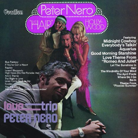 Peter Nero (1934-2023): Filmmusik: Love Trip / Hits From Hair To Hollywood, CD