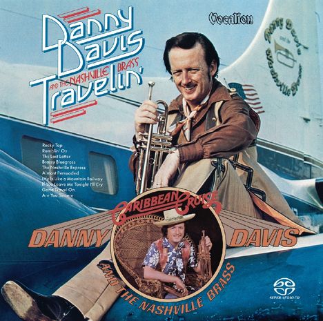Danny Davis &amp; The Nashville Brass: Travelin' / Carribean Cruise, Super Audio CD