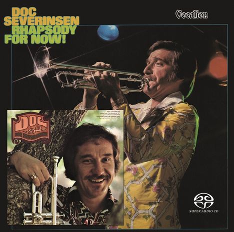 Doc Severinsen: Rhapsody For Now! &amp; Doc, Super Audio CD