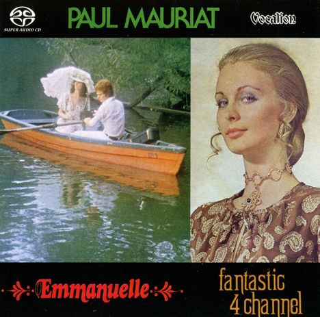 Paul Mauriat: Emmanuelle &amp; Fantastic 4 Channel, Super Audio CD