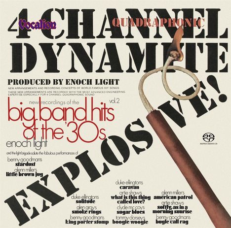 Enoch Light: 4 Channel Dynamite Explosive! / Big Band Hits Of The '30s Vol. 2, Super Audio CD