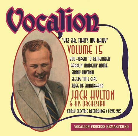Jack Hylton: Early Electric Recordings 1925 - 26: Volume 15, CD