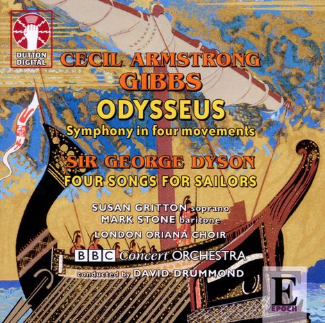 Cecil Armstrong Gibbs (1889-1960): Symphonie "Odysseus", CD