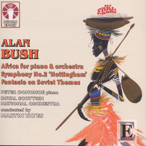 Alan Bush (1900-1995): Symphonie Nr.2, CD