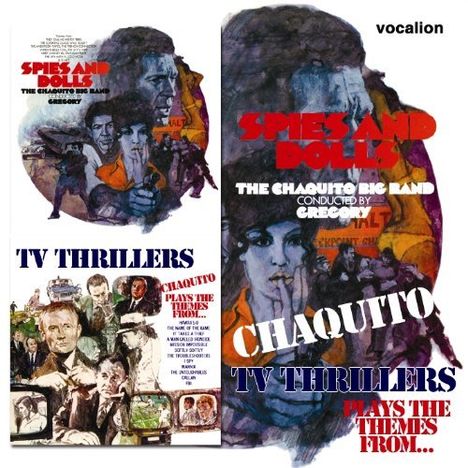 Chaquito &amp; John Gregory: Filmmusik: Spies And Dolls &amp; TV Thrillers, CD