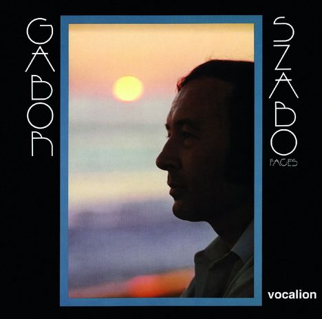 Gabor Szabo (1936-1982): Faces &amp; Bonus Tracks, CD