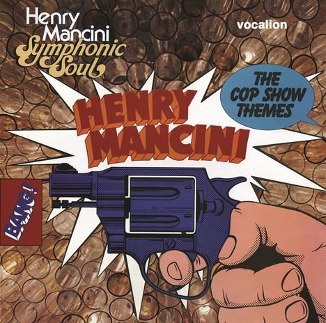 Henry Mancini (1924-1994): Filmmusik: The Cop Shop Themes &amp; Symphonic Soul, CD