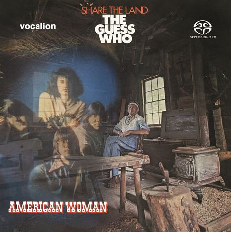 The Guess Who: American Woman / Share The Land, Super Audio CD