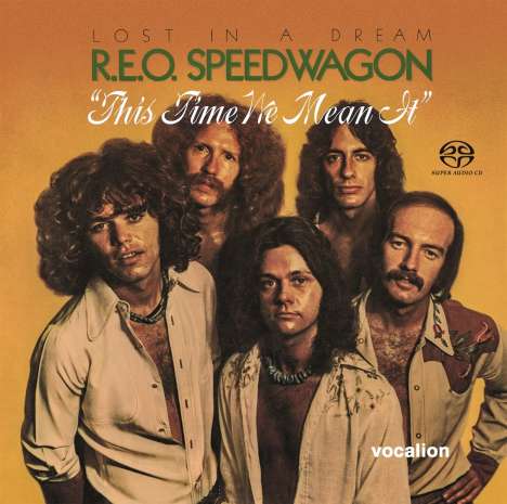 REO Speedwagon: Lost In A Dream / This Time We Mean It, Super Audio CD