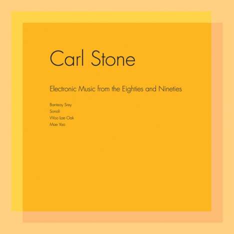 Carl Stone: Electronic Music From The Eighties And Nineties, 2 LPs
