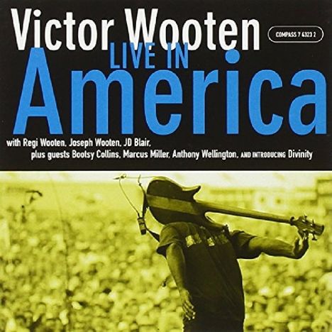 Victor Wooten (geb. 1964): Live In America, 2 CDs