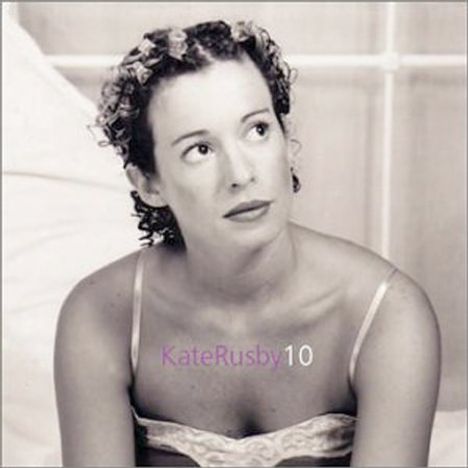 Kate Rusby (geb. 1973): Ten, CD
