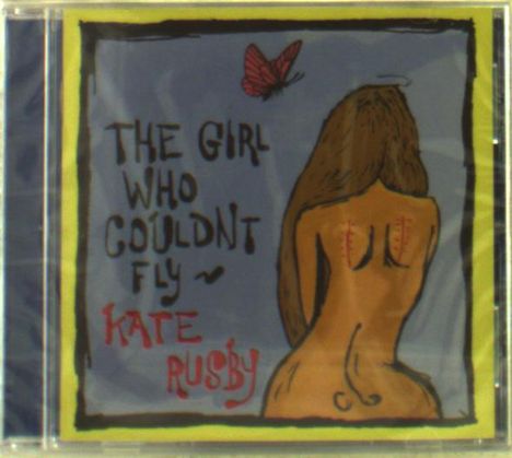 Kate Rusby (geb. 1973): Girl Who Couldn't Fly, CD