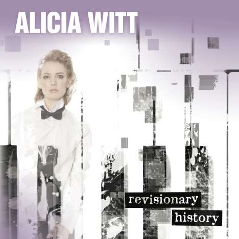 Alicia Witt: Revisionary History, LP